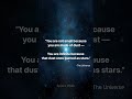 You are not small because you are made of dust. #shorts #ytshorts #youtubeshorts #theuniverse