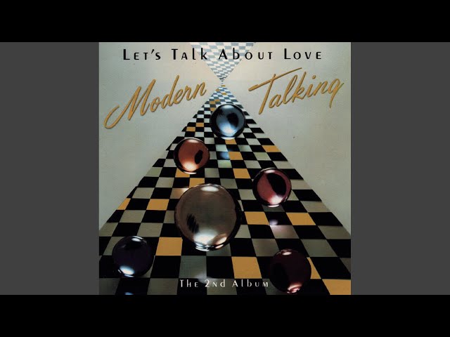 MODERN TALKING - Lets Talk About Love