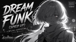 Download lagu DREAM FUNK (Sped Up) β’ Bilal- β Brazilian Funk β’ Bass Boosted