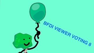 BFDI VIEWER VOTING 8