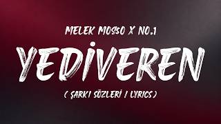 Melek Mosso,No.1 - Yediveren (Şarkı /)