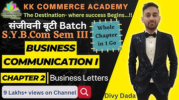 SYBCom | Semester III | Business Communication I Chapter 2 | Business Letters | #divy_dada #kkca