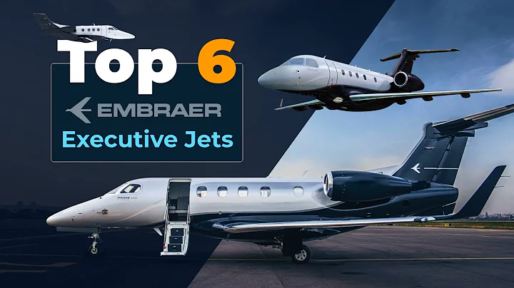 Top 6 Embraer Executive Jets: Luxury, Performance, and Innovation