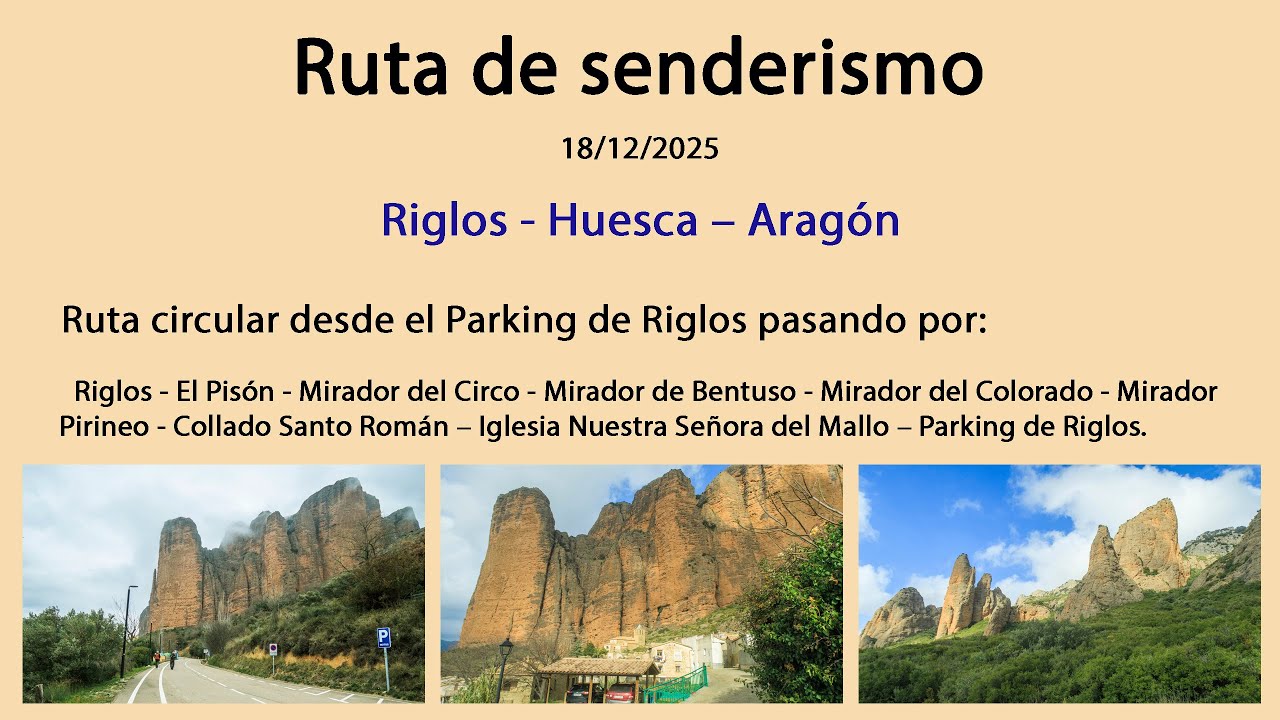 Riglos - Mirador del Circo - Mirador de Bentuso - Mirador del Colorado