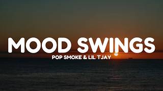 Pop Smoke & Lil Tjay - Mood Swings (Lyrics)