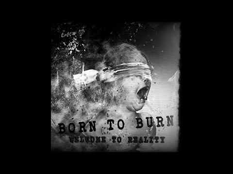 Born to Burn - 09- Dark Walk 'Welcome to Reality album soundtrack'