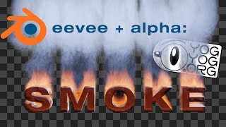 Eevee + Alpha : Smoke  NOW 40% FASTER!!