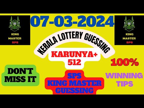 07/03/2024 | #Kerala lottery guessing today | Karunya plus Draw Number-512