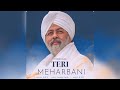 Teri Meharbani | A Tribute | 13 May | Nirankari Geet | A S K | Anshu Kaith | 2022