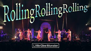 『Rolling Rolling Rolling Live Tour 2023 “Fanfare” 東京ガーデンシアター』 - Little Glee Monster