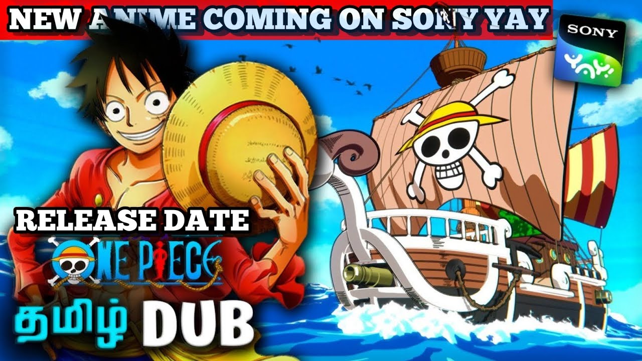 One Piece Tamil Dubbed Coming Soon on Sony Yay | One Piece Tamil Dubbed