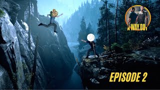 Two idiots playing A WAY OUT Baked ?... (A WAY OUT PLAYTHROUGH) EPISODE-2 PRISON BREAK!