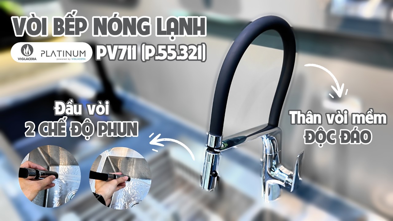 Vòi bếp nóng lạnh Viglacera Platinum PV711 (P.55.321)