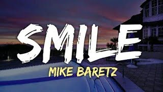 Mike Baretz - Smile (Lyrics - Lyrical Video)