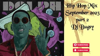 Hip Hop Mix September 2023 pt. 2