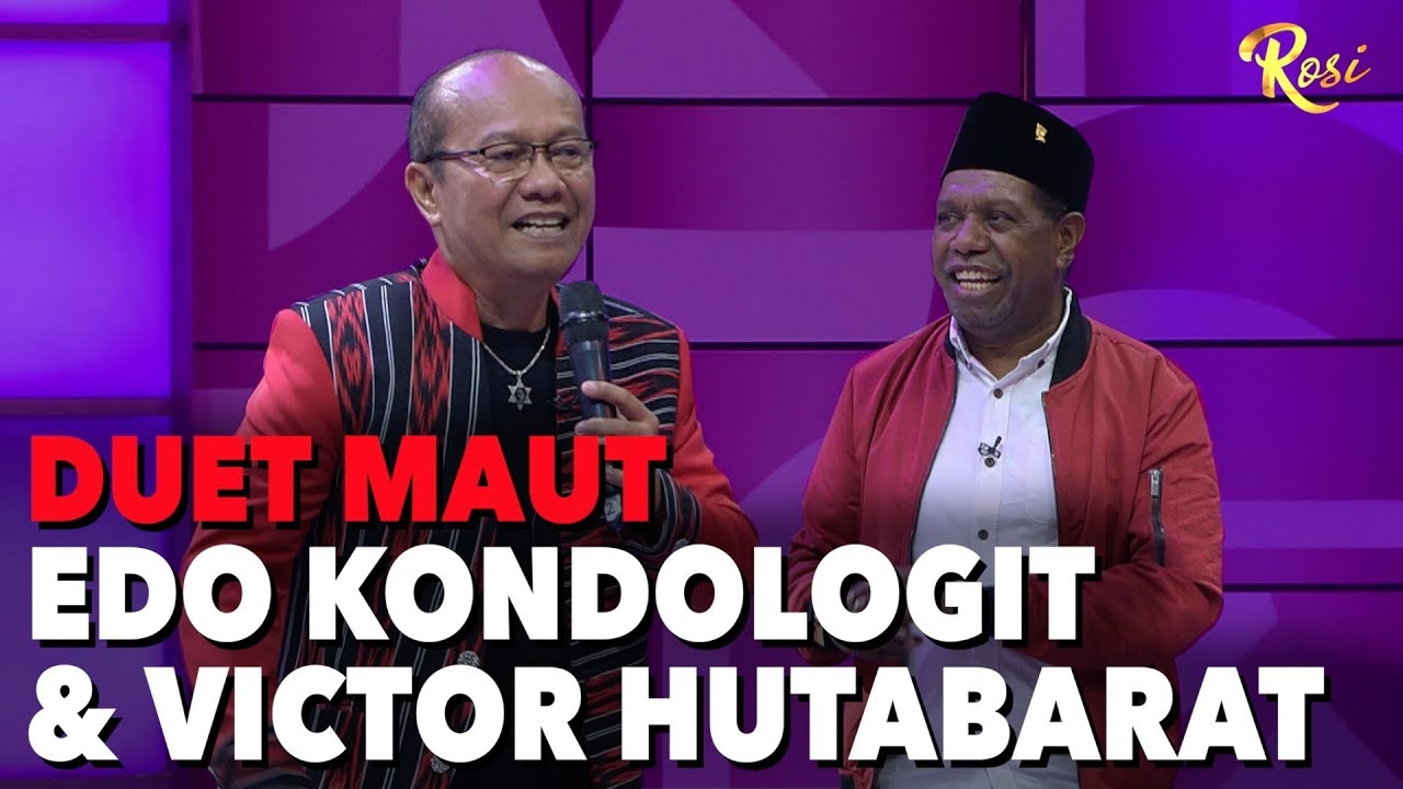 Duet Maut Edo Kondologit dan Victor Hutabarat | Dari Sabang Sampai Merauke - ROSI (2)