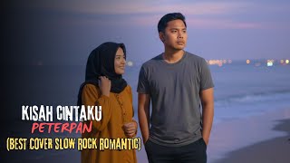 Kisah Cintaku  Peterpan slow Rock Cover  Versi Paling Menyentuh 2026