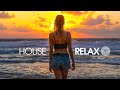 House Relax 2019 (New and Best Deep House Music | Chill Out Mix #14)