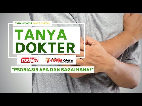 Video: Soalan Untuk Tanya Doktor Anda Sekiranya Gejala Psoriasis Anda Tidak Meningkat