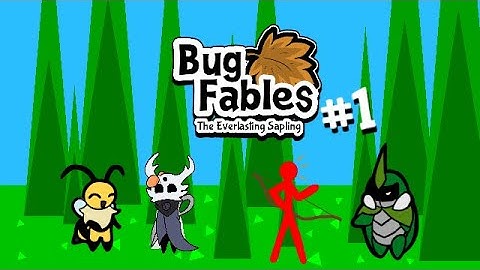 Bug Fables: The Everlasting Sapling | Episode 1 | In which Demon shows off for a while