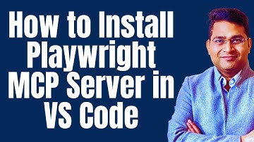 How to Install Playwright MCP Server in VS Code