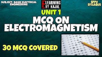 Part 1 | Unit 1 : MCQ on Electromagnetism | Basic Electrical Engineering | SPPU MCQ |