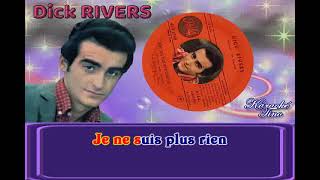 Karaoke Tino - Dick Rivers - Je ne suis plus rien sans toi - Avec choeurs originaux - Dévocalisé