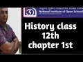 NIOS Class 12th History  | Chapter 1st | Lec 1st | Farooq Raza | भारत के इतिहास को समझना