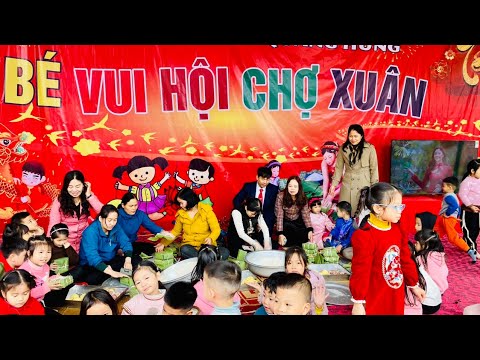 Video Hội chợ xuân 2024 - Trường mầm non Quang Hưng - An Lão- Hải Phòng