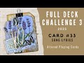 FULL DECK CHALLENGE 3 | Card #33: Song Lyrics | #fulldeckchallenge3 | Altered Card | @ShanoukiArt