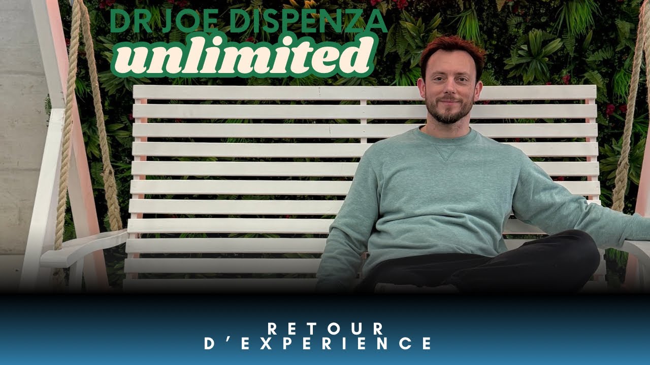 Retour d’expérience sur la retraite progressive de Joe Dispenza.