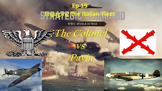 Strategic Command WWII World at War vs Pavia Ep 19 Engaging the Italian Fleet