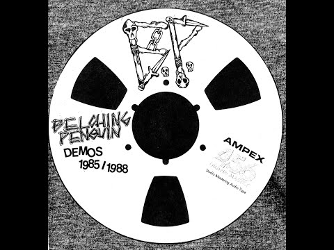 Belching Penguin — Belching Penguin (B.P.) - – Demos 1985 / 1988