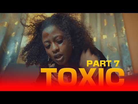 TOXIC Part 7 /