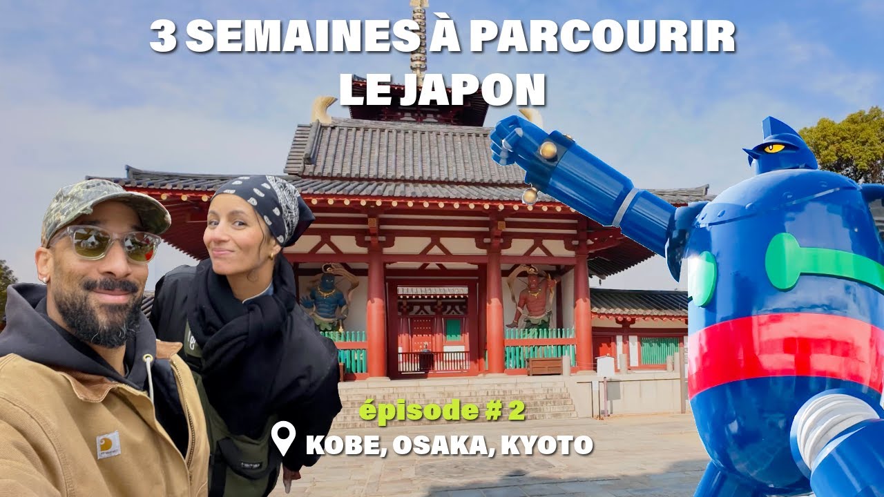 Vlog au JAPON  🇯🇵 | partie 2 - Osaka, Kyoto, Kobe