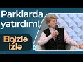 Uşaq evində böyüyən Sona Babayeva - Parklarda yatırdım - Elgizlə İzlə