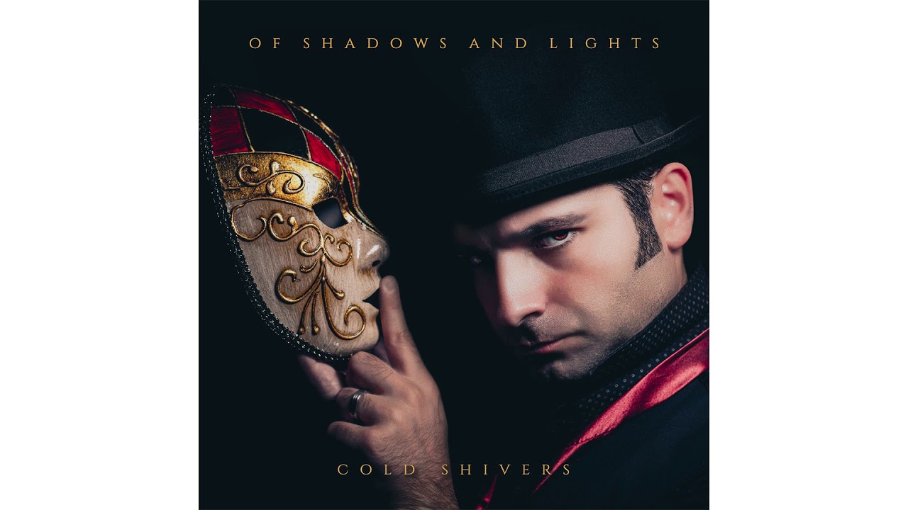 Of Shadows And Lights - Cold Shivers [Single] - YouTube