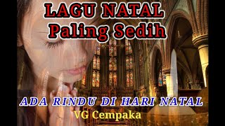 ADA RINDU DI HARI NATAL// Lagu Natal Paling Sedih di Tahun 2022