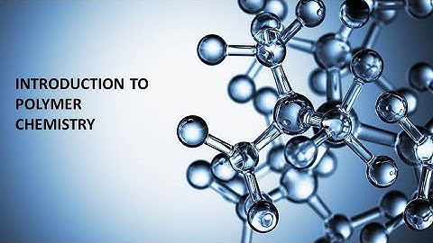 polymer-part-4 ( classify polymer based on intermolecular force)