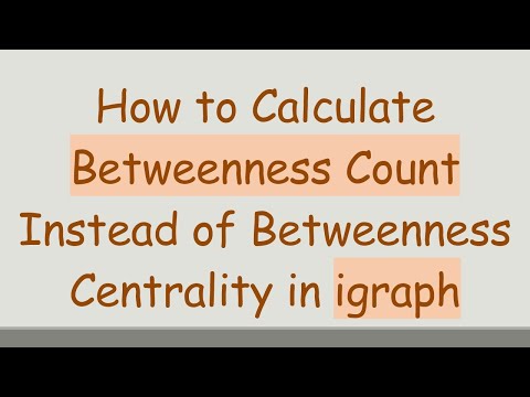 How to Calculate Betweenness Count Instead of Betweenness Centrality in igraph