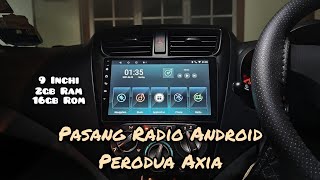 Cara Pasang Radio Android | Perodua Axia