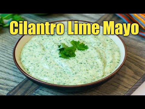 Video: Cilantro-Lime Mayonnaise