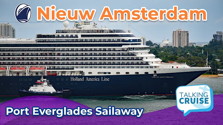 Nieuw Amsterdam | Port Everglades Sailaway