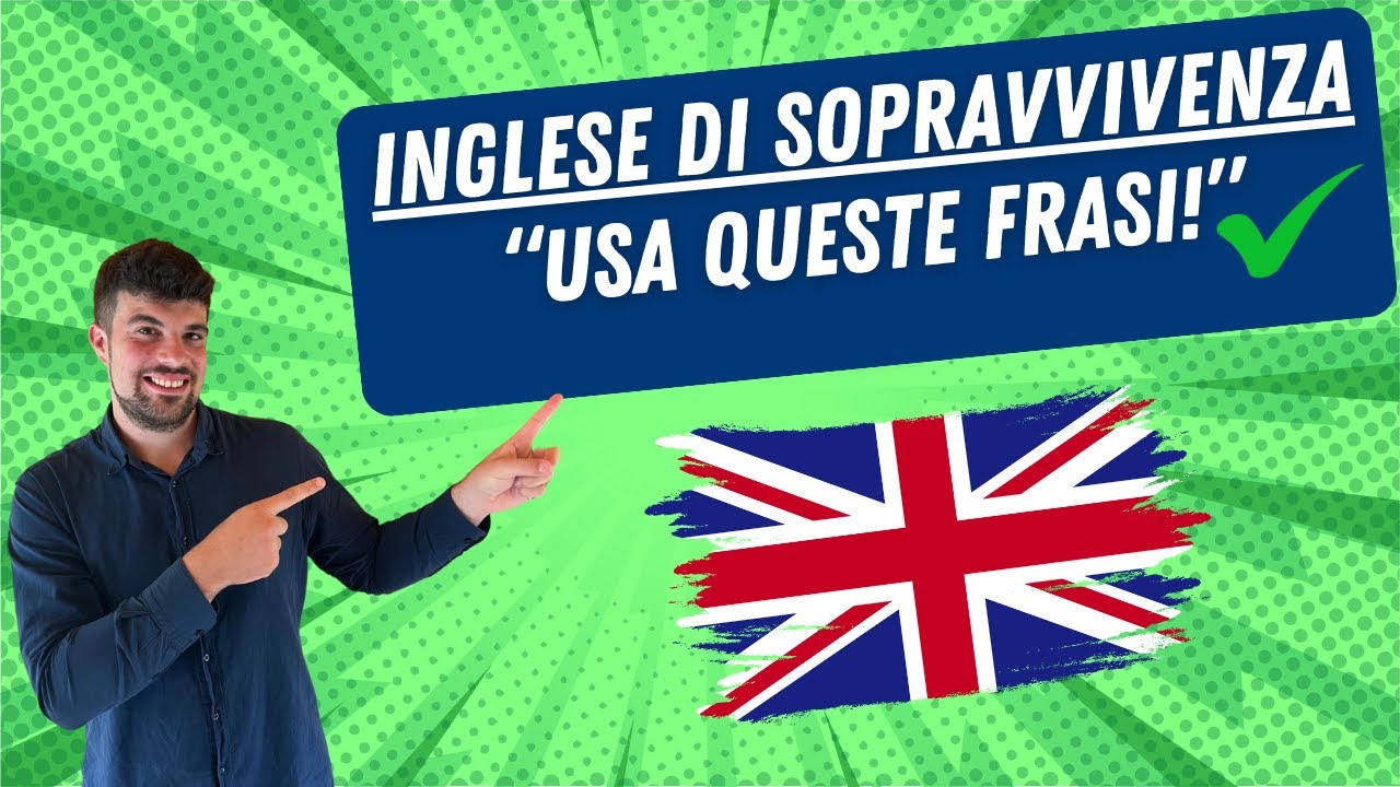 Frasi di SOPRAVVIVENZA in inglese: quelle che ti salvano davvero!