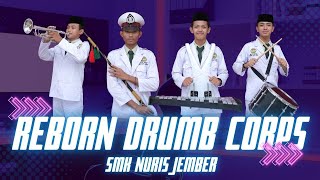 REBORN DRUMB CORPS | SMK NURIS JEMBER | YALAL WATON, TIBBIL QULUB