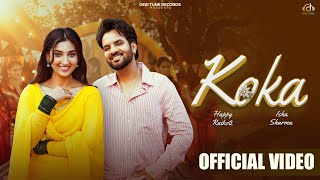 Download Lagu Koka (Official Video)I Happy Raikoti I Jasmeen Akhtar l Isha Sharma l Punjabi Songs 2026 MP3