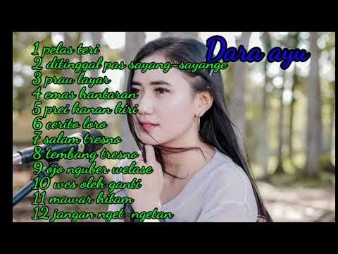 dara ayu full album pelas teri (non stop tanpa iklan)