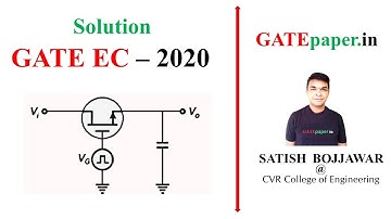 Maximum and Minimum values of output of MOSFET when used as Sample and Hold Circuit - GATE 2020
