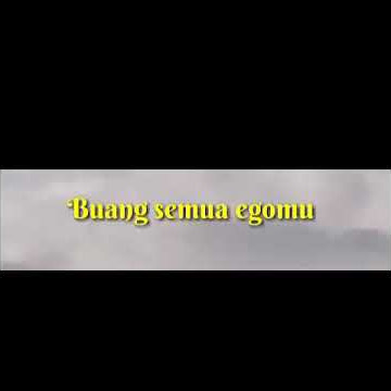 Angkasa Band - Jangan Pernah Selingkuh 6 - buanglah sifat burukmu buanglah semua sifat egomu