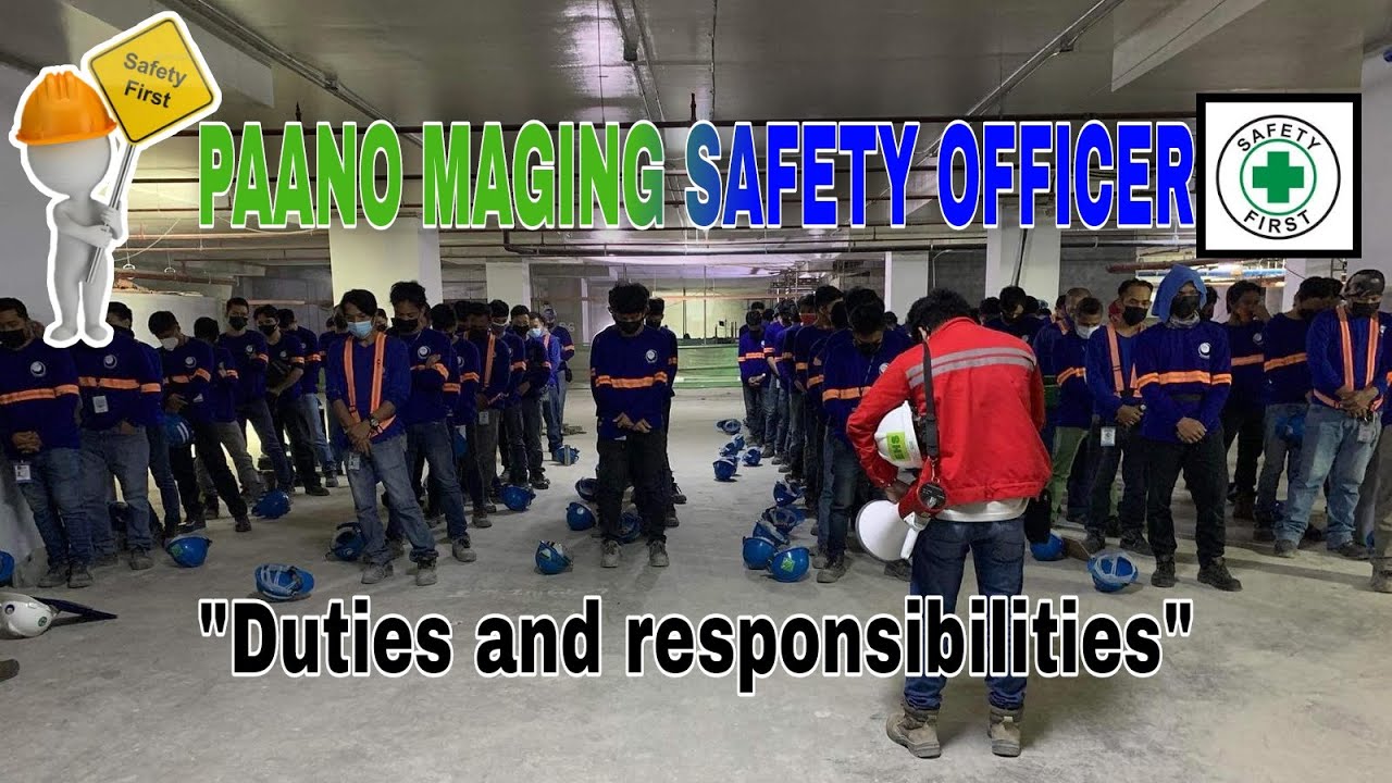 Paano ba maging Safety officer duties and responsibilities Part 2 2022 YouTube